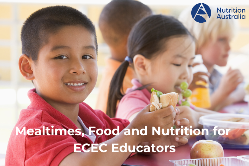 Mealtimes, Food and Nutrition for ECEC Educators