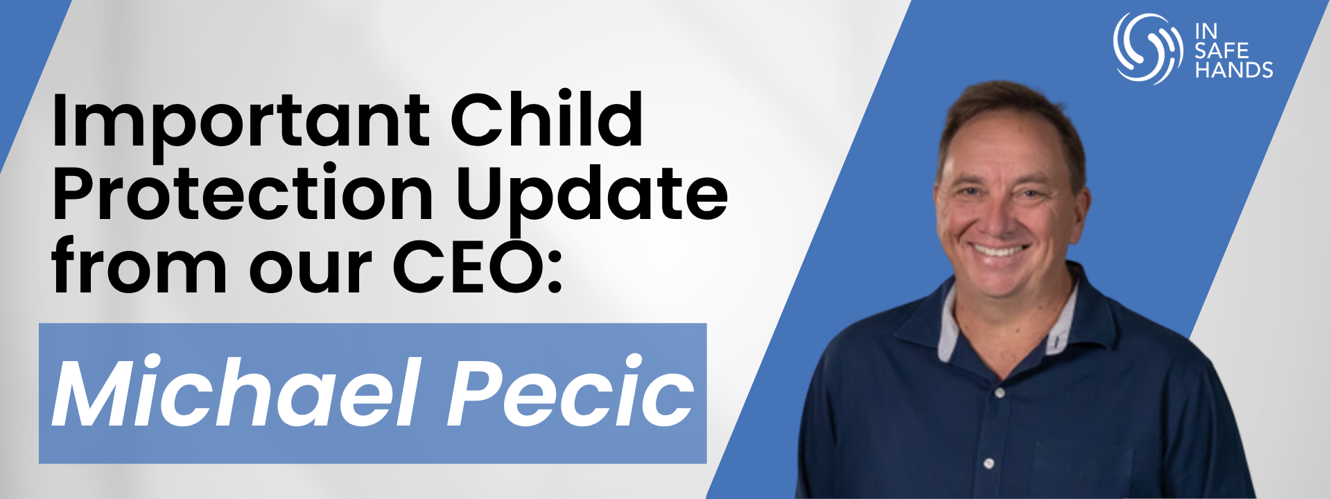 Important Child Protection Update from our CEO